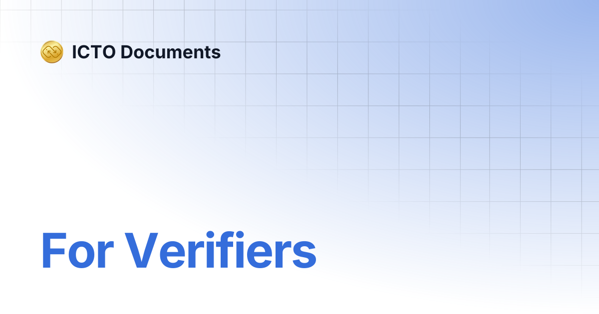 For Verifiers | ICTO Documents